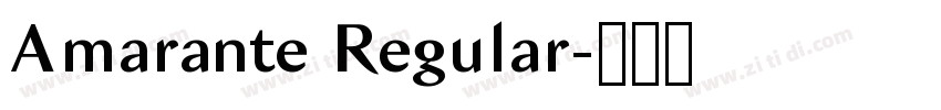 Amarante Regular字体转换 Amarante Regular字体转换